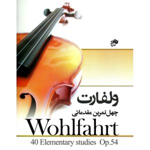 کتاب ولفارت چهل تمرین مقدماتی اپوس 54